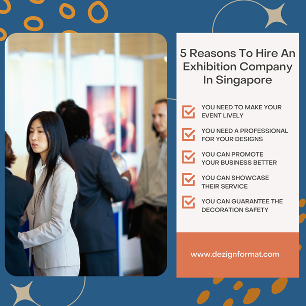 5 Reasons To Hire An Exhibition Company In Singapore
